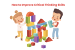 How to Improve Critical Thinking Skills: A Simple Guide with Real-Life Examples